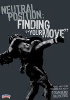 Neutral Position: Finding 'Your Move'