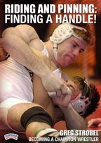 Riding & Pinning Wrestling Training DVD - Finding A Handle!